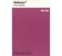 Wallpaper* City Guide Miami