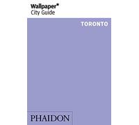 Wallpaper* City Guide Toronto