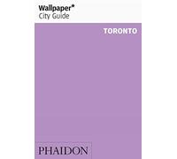 Wallpaper* City Guide Toronto