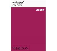 Wallpaper* City Guide Vienna 2011