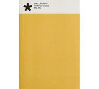 Wallpaper* Travel Guide - Milan