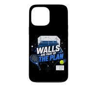 Walls Are Part Of The Plan - Padel Beginner Case for iPhone 13 Pro Max