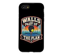 Walls Are Part Of The Plan - Padel Tennis Case for iPhone SE (2020) / 7/8