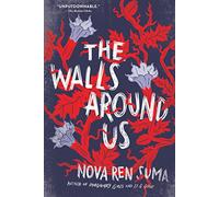 Walls Around Us, The