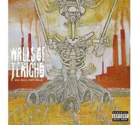 Walls of Jericho - All Hail the Dead
