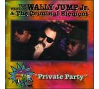Wally Jr. Jump & Criminal Elem - Private Party