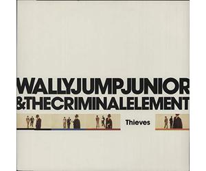 Wally Jump Jr & The Criminal Element - Thieves [VINYL]