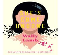 Wally Lamb She's Come Undone Paperback Book in White Wally Lamb White