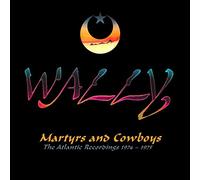 Wally - Martyrs And Cowboys ~ The Atlantic Recordings 1974-1975 (2CD Remastered Anthology)