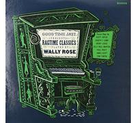 Wally Rose – Ragtime Classics Played By Wally Rose – LP – Vinyl