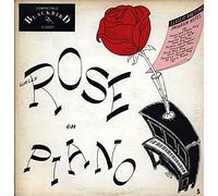 Wally Rose: Rose on Piano (Jazz From San Francisco Series, Vol. 1)