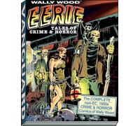 Wally Wood: Eerie Tales of Crime & Horror
