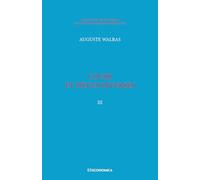 Walras œuvres économiques complètes vol. III: Cours et Pièces diverses