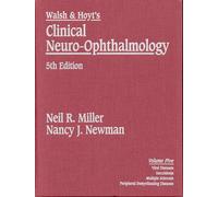 Walsh and Hoyt's Clinical Neuro-Ophthalmology