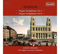 Walsh - Charles-Maria Widor: Organ Symphonies by Widor