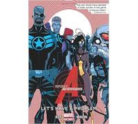 Walsh, Michael - Secret Avengers Volume 1: Let's Have A Problem