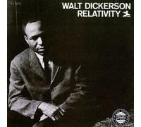 Walt Dickerson - Relativity