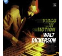 Walt Dickerson - Vibes in Motion (digipack Limited Edition)