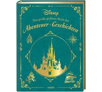 Walt Disney Con Disney: Das große goldene Buch der Abenteuer-Geschich (Hardback)