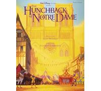 Walt Disney Pictures Presents "the Hunchback of Notre Dame": Includes Songbook: Piano Vocal