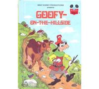 Walt Disney Productions presents Goofy-on-the-Hillside