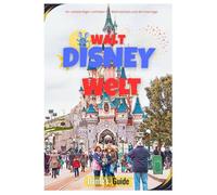 WALT DISNEY WELT REISEFÜHRER 2026: Ihr umfassender Leitfaden für die Weihnachts- und Feiertagszeit