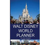 Walt Disney World Planner - Trip Travel Organizer