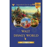 Walt Disney World Resort Independiente Guía de viajes 2026