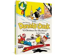 Walt Disney's Donald Duck: A Christmas for Shacktown: 11 (Complete Carl Barks Disney Library)