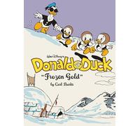 Walt Disney's Donald Duck Frozen Gold: The Complete Carl Barks Disney Library Vol. 2