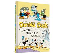 Walt Disney's Donald Duck Under the Polar Ice: The Complete Carl Barks Disney Library Vol. 23: 0