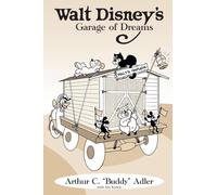 Walt Disney's Garage of Dreams