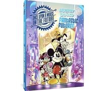 Walt Disney's Mickey and Donald Fantastic Futures: Classic Tales with a 22nd Century Twist