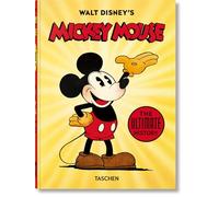 Walt Disney's Mickey Mouse. The Ultimate History. 45th Ed. (45th Edition)