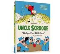 Walt Disney's Uncle Scrooge: Only A Poor Old Man: The Complete Carl Barks Disney Library Vol. 12