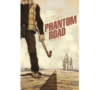 Phantom Road Volume 1: (PHANTOM ROAD TP)