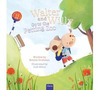 Walter and Willy Go to the Petting Zoo: 6 (Walter and Willy, 6)