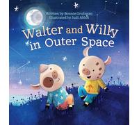 Walter and Willy in Outer Space: 3 (Walter and Willy, 3)