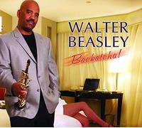 Walter Beasley - Backatcha!
