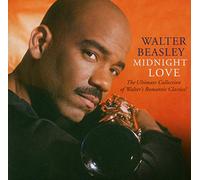 Walter Beasley - Midnight Love: The Ultimate Collection