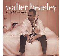 Walter Beasley - Tonight We Love