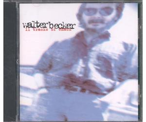 Walter Becker - 11 Tracks of Whack