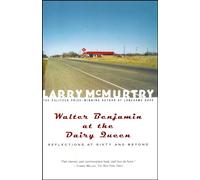 Walter Benjamin at the Dairy Queen: Reflections on Sixty and Beyond