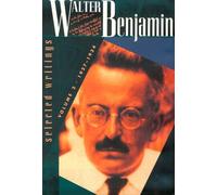 Walter Benjamin - Selected Writings V 2 1927-1934