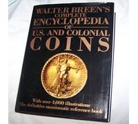 Walter Breen's Complete Encyclopedia of U.S. and Colonial Coins