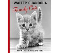 Walter Chandoha: Family Cats From the Archive 1949-1962