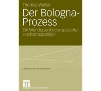 Walter - Der Bologna-Prozess - New paperback or softback - X555z