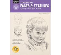 Walter Foster Publishing Drawing: Faces & Features: Learn to draw step by step (How to Draw & Paint),260.35mm x 349.25mm