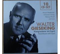 Walter Gieseking - Klangzauberer Mit Esprit / Tonal Wizard With Espirit