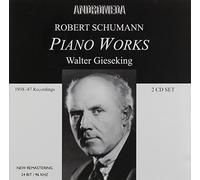Walter Gieseking - Robert Schumann - Piano Works